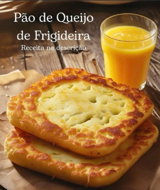 RECEITA DE PÃO DE QUEIJO DE FRIGIDEIRA