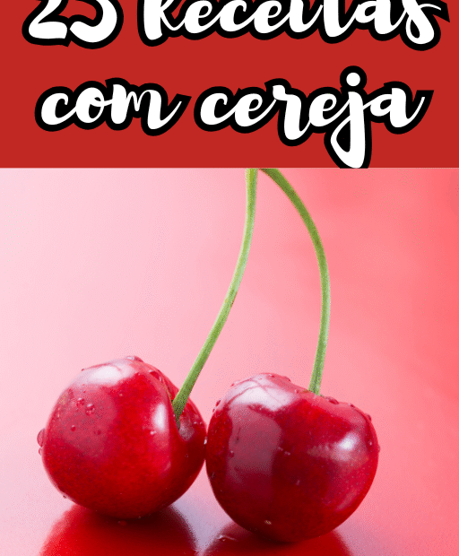 Receitas Deliciosas com Cereja